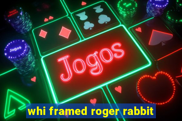 whi framed roger rabbit